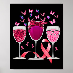 Three Gl Wine Breast Cancer Awareness Pink Ribbon Poster