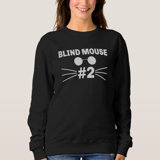 Three Matching Group Outfit 3 Blind Mice 2 Costum Sweatshirt (Vorderseite)