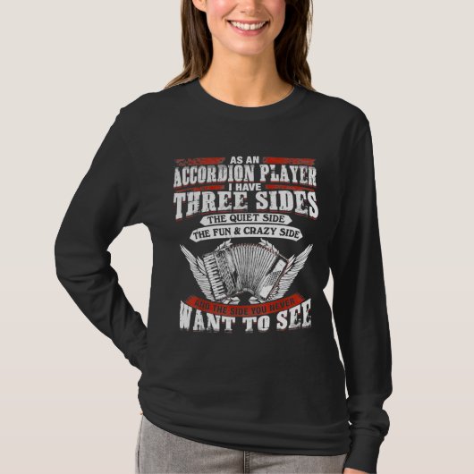 Three Sides Of Accordion Player T-Shirt (Vorderseite)