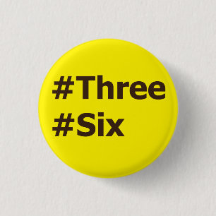#Three, #Six Button