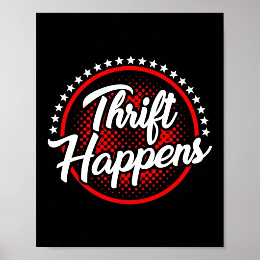 Thrift Happens Thrifting Poster (Vorne)