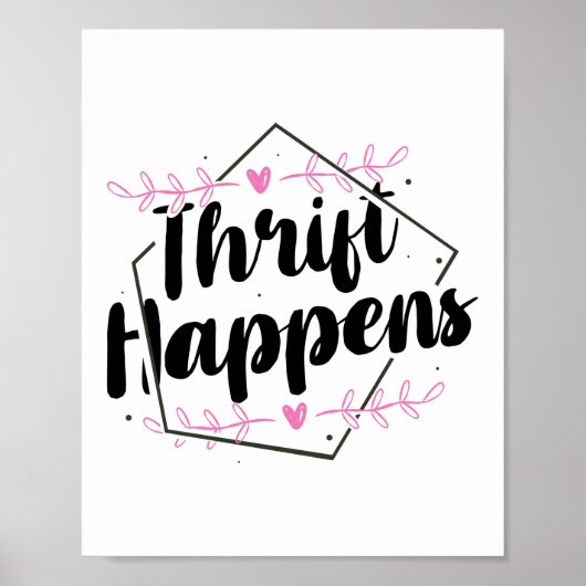 Thrift Happens Thrifting Poster (Vorne)