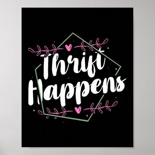 Thrift Happens Thrifting Poster (Vorne)