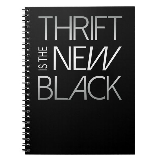 Thrift ist das neue Black Spiral Foto Notebook Notizblock (Vorderseite)