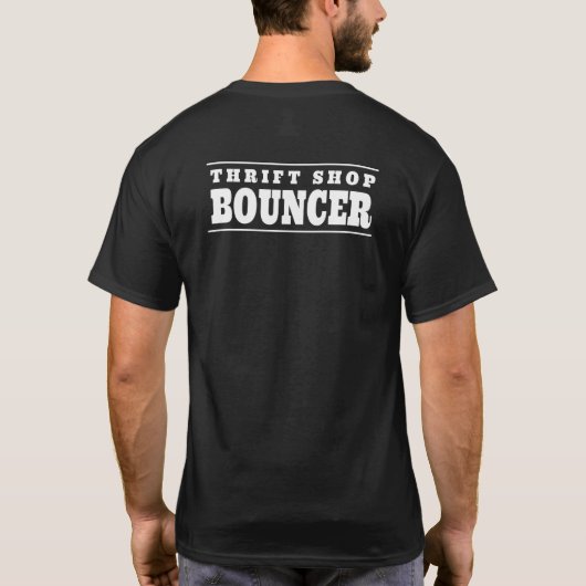 Thrift Shop Bouncer Thrift Shopping Enthusiasten T-Shirt (Rückseite)