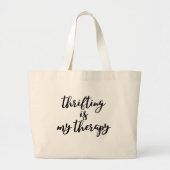 Thrifting ist meine Therapie große Tasche (Vorne)