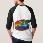 Thrill of the Game T-Shirt (Rückseite)