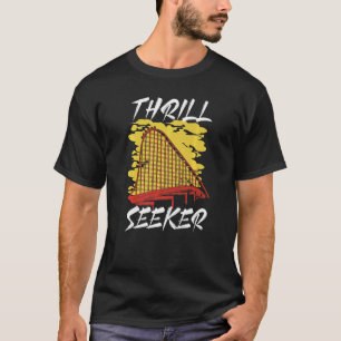 Thrill Seeker Roller Untersetzer Ride Rollercoaste T-Shirt