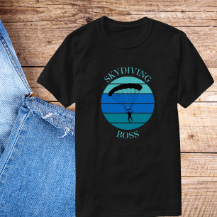 Thrill Seeking Skydiving Enthusiast T-Shirt