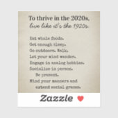 Thrive in the 2020s Advice Vinyl Aufkleber (Blatt)