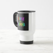 "Thrive in Thorns" Reisecoffee Mug. Reisebecher (Vorderseite Links)
