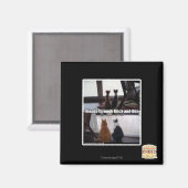 Through thick and thin magnet (Vorderseite/Rückseite)