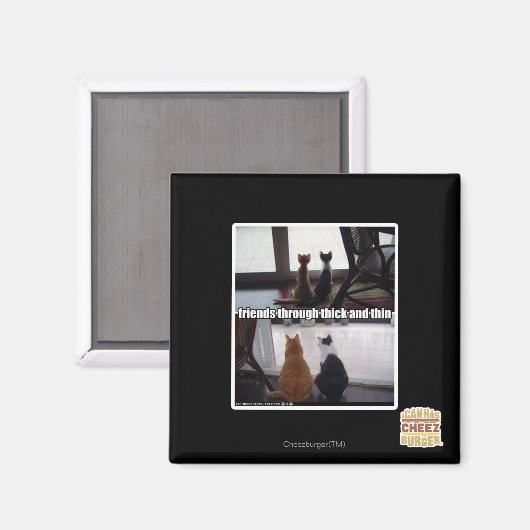 Through thick and thin magnet (Vorderseite/Rückseite)
