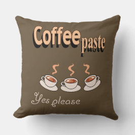 Throw Kissen Kaffee Paste Funny Coffee Pub