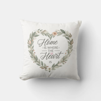 Throw Pillow " Zuhause ist, wo das Herz ist. Kissen