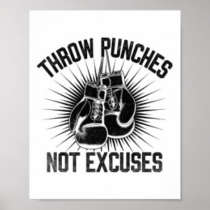Throw Punches keine Ausreden Boxer Sports Gym Athl Poster