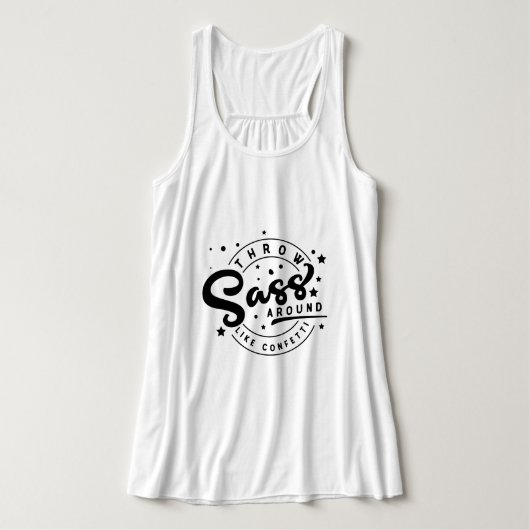 Throw Sass Tank Top (Design Vorderseite)
