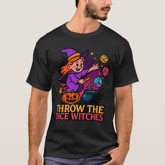 Throw The Dice Witches Halloween Spooky Gamer T-Shirt (Vorderseite)