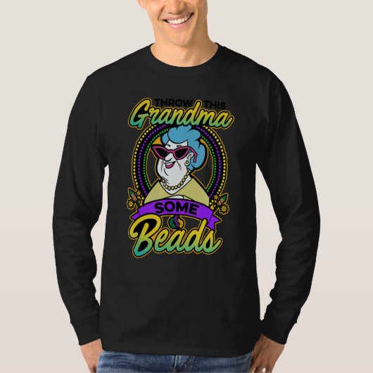 Throw This Grandma Some Beads Beadwork Hand Stitch T-Shirt (Vorderseite)