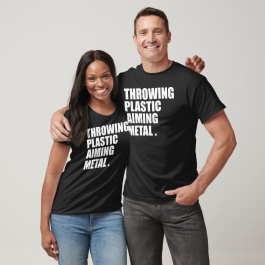 Throwing Plastic Aiming Metal Funny Disc Golf T-Shirt (Unisex)