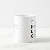THUG - Dieses hilfreiche Gewerkschaft Gal Kaffeetasse (Mittel)