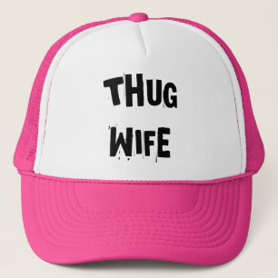 Thug-Ehefrau Truckerkappe