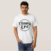 Thug Life Bold Gothic Lettering T-Shirt (Vorne ganz)