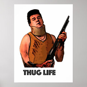 Thug Life Danny McBride in Pineaple Express Poster