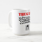 Thug Life Kaffeetasse (Vorderseite Links)