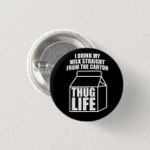 Thug Life Milk Carton (dunkel) Button (Vorne & Hinten)