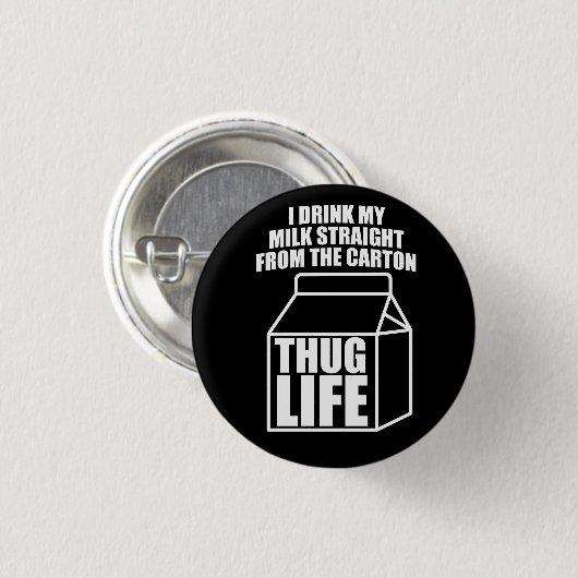 Thug Life Milk Carton (dunkel) Button (Vorne & Hinten)