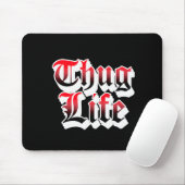 Thug Life Mouse Pad Mousepad (Mit Mouse)