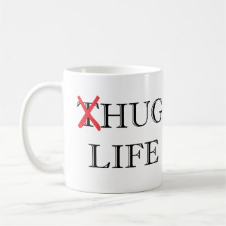 Thug Life Parodie Hug Life Kaffeetasse