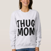 THUG MAMA T - Shirt (Vorderseite)