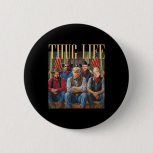 Thug Trump Vance Kennedy Elon für Life Graphic Button