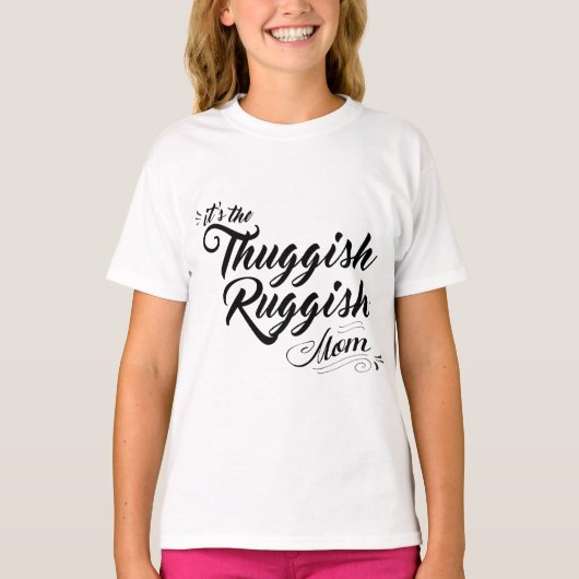 Thuggish Ruggish Mamahoodie-Kleidersweatshirt T-Shirt (Vorderseite)