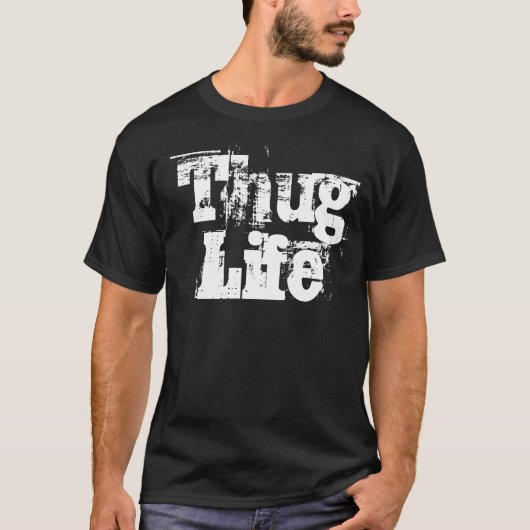 ThugLife T-Shirt (Vorderseite)