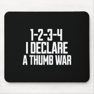 Thumb War Chant, Thumb Wrestling Champion, Thumb W Mousepad