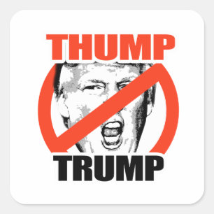 Thump Trump - Anti-Trump Quadratischer Aufkleber