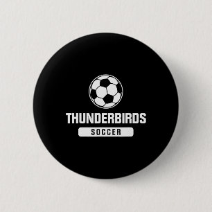 Thunderbirds Fußball für Grund-, Mittel- und Obers Button