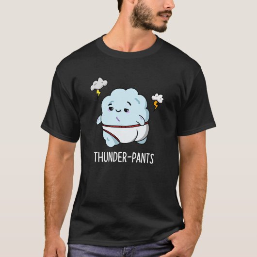 Thunderpants Funny Cloud Weather Pun Dark BG T-Shirt (Vorderseite)