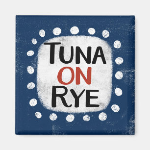 Thunfisch auf Roggen Kühlschrank Magnet