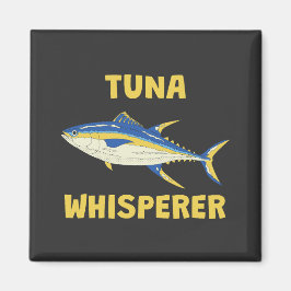 Thunfisch Whisperer Funny Fishing Magnet