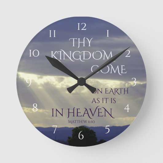 Thy Kingdom Come on Earth as in Heaven, Bible Runde Wanduhr (Vorderseite)