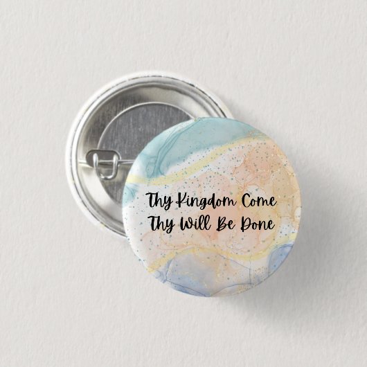 Thy Kingdom come Thy's done Button (Vorne & Hinten)