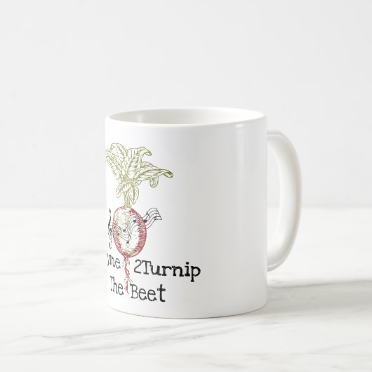 Thyme 2Turnip Die Tasse des Beet-Coffee (VorderseiteRechts)