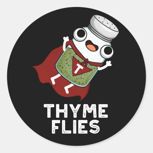 Thyme Flies Funny Herb Pun Dark BG Runder Aufkleber (Vorderseite)