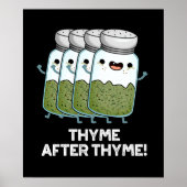 Thyme nach Thyme Funny Herb Pun Dark BG Poster (Vorne)