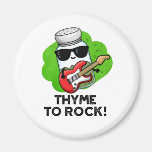 Thyme to Rock Funny Herb Pub Magnet