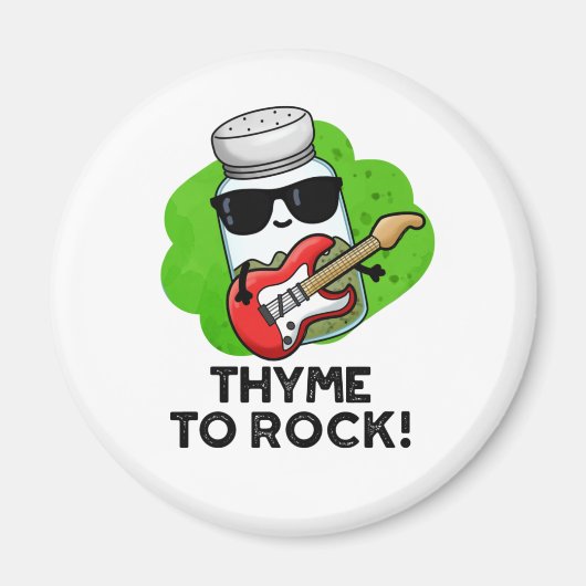 Thyme to Rock Funny Herb Pub Magnet (Vorne)